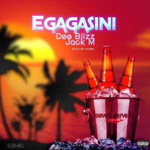 Egagasini (feat. Jack M) [Explicit]