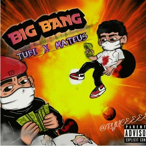 Big Bang (Explicit)