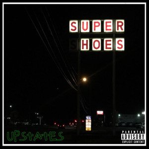 Super Hoes (Explicit)