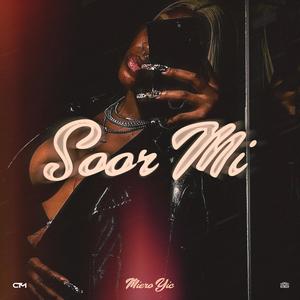Soor Mi (Explicit)
