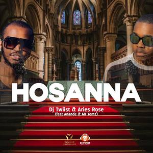 Hosanna (feat. Anande & Mr Yomz)