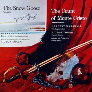 The Snow Goose & The Count Of Monte Cristo