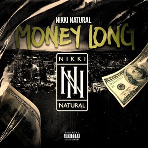 Money Long (Explicit)