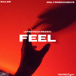 FEEL (feat. BALOR) [Explicit]