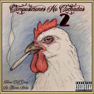 Composiciones No Cochadas 2 (Explicit)