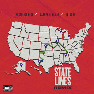 State Lines (Remix) [Explicit]