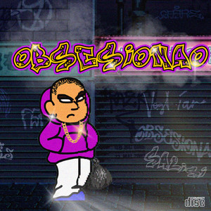 OBSESIONAO (Explicit)