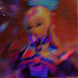 AYO (Explicit)