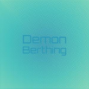 Demon Berthing