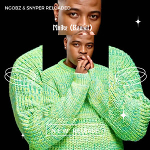 Ngobz - Mnike (Revisit)