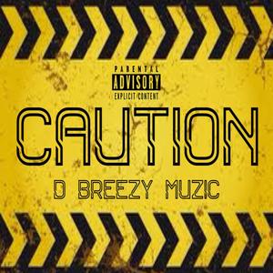 Caution (Explicit)