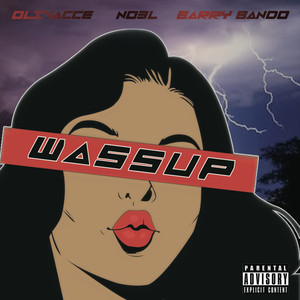 WASSUP (Explicit)