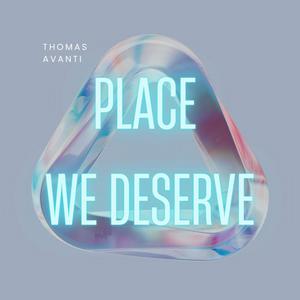 Place We Deserve (feat. Dan Lang)