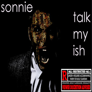 Talk My Ish (Explicit)