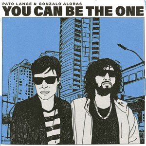 You Can Be The One (con Gonzalo Aloras)