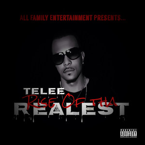 Rise of tha Realest (Explicit)