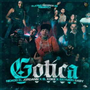 Gotica (feat. El Koke & Saymon)