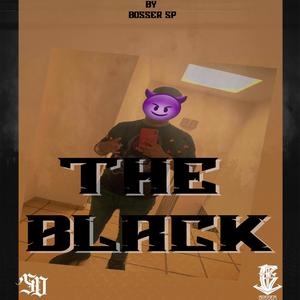 THE BLACK (Explicit)