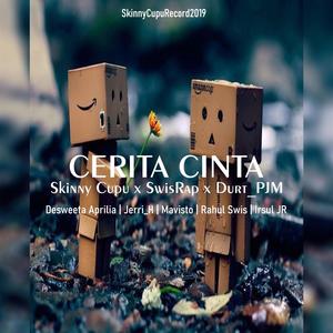 Cerita Cinta (feat. Rahul Swis & Irsul Jr)