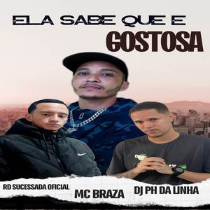 ELA SABE QUE E GOSTOSA (Explicit)