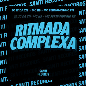 Ritmada Complexa (Explicit)