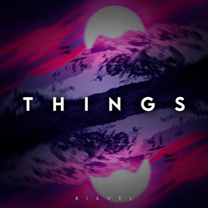 Things (2017 Remastered Version)