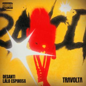 TRAVOLTA (Explicit)