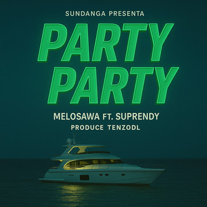 Party Party (Explicit)