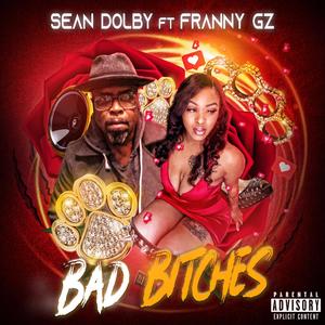 Bad *****es (feat. Franny GZ)