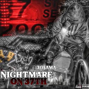 NIGHTMARE ON 37ST (Explicit)