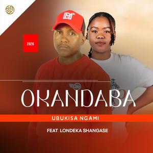 Ubukisa Ngami (feat. Londeka Shangase) (Explicit)