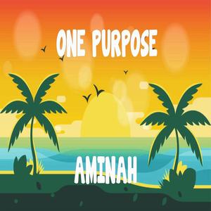 one purpose