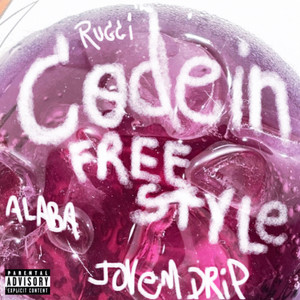 Codein Freestyle (Explicit)