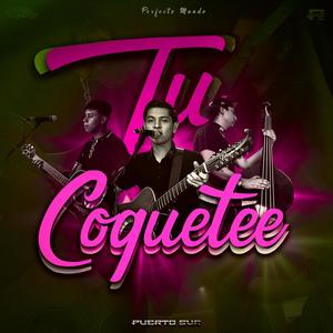 Tu Coquette (En vivo)