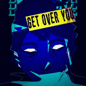 Get over you (Explicit)