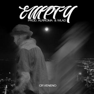 Empty (feat. DJ Alrroma & Wlah) [Explicit]