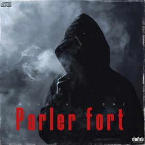 Parler fort (Explicit)