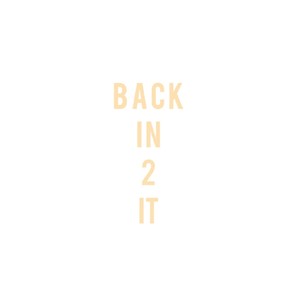 Back Into It (feat. G5, Nelz & G.Q.) [Explicit]