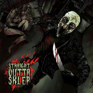 Straight Outta Sklep (Explicit)