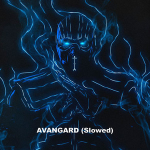 AVANGARD (Slowed)