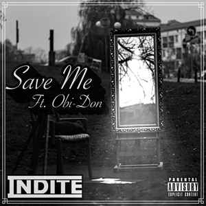 Save Me (feat. Obi-Don) [Explicit]