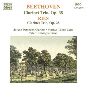 Beethoven / Ries: Clarinet Trios