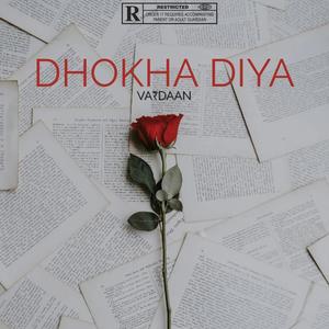 DHOKHA DIYA (Explicit)