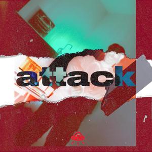 ATTACK (feat. KOK) [Explicit]