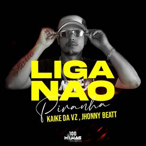 Liga não piranha (Explicit)
