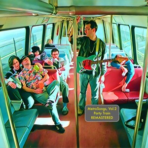 MetroSongs, Vol. 2: Party Train