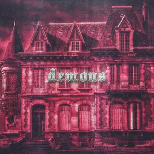 Demons (Explicit)