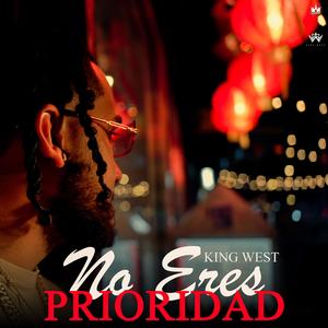 No Eres Prioridad (Explicit)