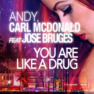 You Are Like a Drug