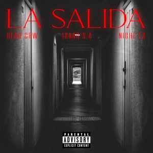 La Salida (Explicit)